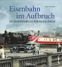 Peter Schricker: Eisenbahn im Aufbruch, Buch