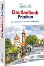 Bernhard Irlinger: Das Radlbuch Franken, Buch