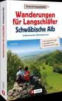 Uli Wittmann: Wanderungen für Langschläfer auf der Schwäbischen Alb, Buch