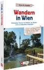 Dipl. Ing. Andreas Adelmann: Wandern in Wien, Buch
