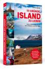 Marco Asbach: 111 Gründe, Island zu lieben, Buch
