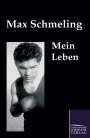 Max Schmeling: Mein Leben, Buch