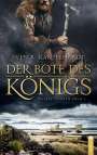 Sven R. Kantelhardt: Der Bote des Königs., Buch