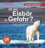 Karolin Küntzel: Ist der Eisbär in Gefahr?, Buch
