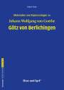 Johann Wolfgang von Goethe: Götz von Berlichingen. Begleitmaterial, Buch