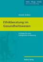 Hendrik Graßme: Ethikberatung im Gesundheitswesen, Buch