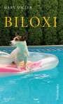 Mary Miller: Biloxi, Buch