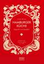 Hulda Behnke: Hamburger Küche: Geprüft und bewährt, Buch