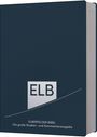 Text: „ELB“, „ELBERFELDER BIBEL“, „Die große Studien- und Kommentar-Ausgabe“. Dunkelblaues Buchcover.