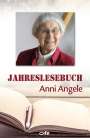 Anni Angele: Jahreslesebuch, Buch