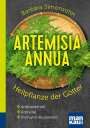 Barbara Simonsohn: Artemisia annua - Heilpflanze der Götter. Kompakt-Ratgeber, Buch
