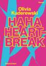 Olivia Kuderewski: Haha Heartbreak, Buch