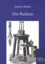 Jacques Danne: Das Radium, Buch