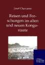 Josef Chavanne: Reisen und Forschungen im alten und neuen Kongostaate, Buch