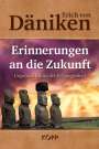 Erich Von Däniken: Erinnerungen an die Zukunft, Buch