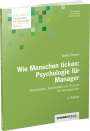 Andrea Revers: Wie Menschen ticken: Psychologie für Manager, Buch