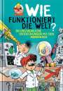 Dr. Axel Werner: Wie funktioniert die Welt?, Buch