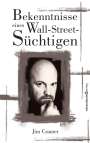James J Cramer: Bekenntnisse eines Wall-Street-Süchtigen, Buch
