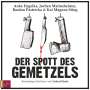 Gisbert Haefs: Der Spott des Gemetzels, CD,CD