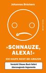 Johannes Bröckers: Schnauze, Alexa!, Buch