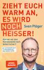 Sven Plöger: Zieht euch warm an, es wird noch heißer!, Buch