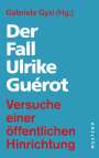 : Der Fall Ulrike Guérot, Buch