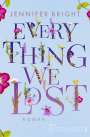 Jennifer Bright: Everything We Lost, Buch