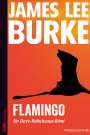 James Lee Burke: Flamingo, Buch