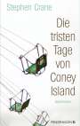 Stephen Crane: Die tristen Tage von Coney Island, Buch