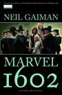 Neil Gaiman: Neil Gaiman: 1602, Buch