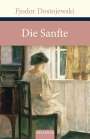 Fjodor M. Dostojewski: Die Sanfte, Buch