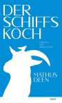 Mathijs Deen: Der Schiffskoch, Buch