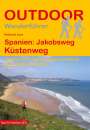 Raimund Joos: Spanien: Jakobsweg Küstenweg, Buch