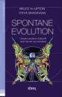 Bruce Lipton: Spontane Evolution, Buch
