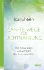 Jasmuheen: Sanfte Wege zur Lichtnahrung, Buch