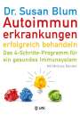 Susan Blum: Autoimmunerkrankungen erfolgreich behandeln, Buch