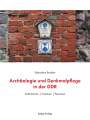 Sebastian Brather: Archäologie und Denkmalpflege in der DDR, Buch