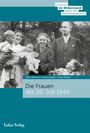 Petra Behrens: Die Frauen des 20. Juli 1944, Buch