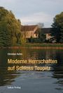 Christian Hufen: Moderne Herrschaften auf Schloss Teupitz, Buch