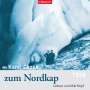 Karel Capek: Mit Karel Capek zum Nordkap, CD