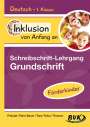 Dorothee Pakulat: Inklusion von Anfang an: Deutsch - Schreibschrift-Lehrgang Grundschrift (GS) - Förderkinder, Buch