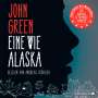 John Green: Eine wie Alaska, CD,CD,CD,CD