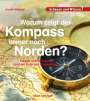 Karolin Küntzel: Warum zeigt der Kompass immer nach Norden?, Buch