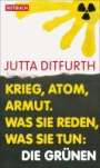 Jutta Ditfurth: Krieg, Atom, Armut, Buch