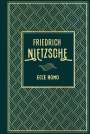 Friedrich Nietzsche: Ecce Homo, Buch
