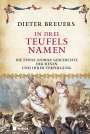 Dieter Breuers: In drei Teufels Namen, Buch