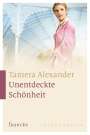 Tamera Alexander: Unentdeckte Schönheit, Buch