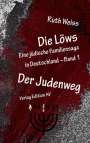 Ruth Weiss: Die Löws: Der Judenweg, Buch