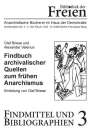 Olaf Briese: Findbuch archivalischer Quellen zum frühen Anarchismus, Buch