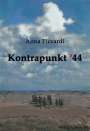 Anna Piccardi: Kontrapunkt '44, Buch